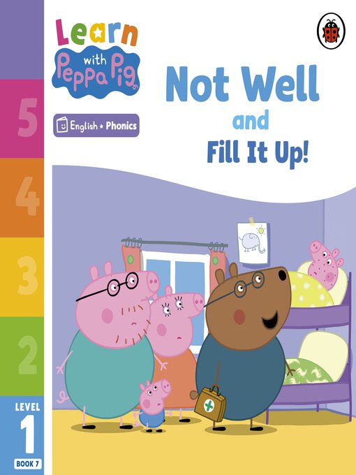 Title details for Not Well and Fill it Up! by Peppa Pig - Wait list